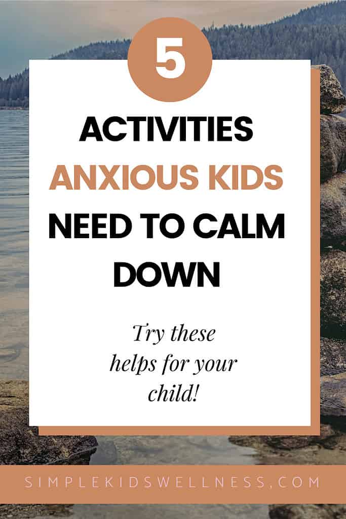 activities to help anxious child